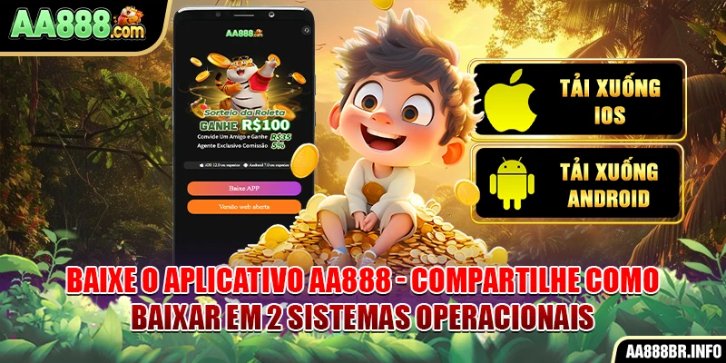 baixe-o-aplicativo-aa888-compartilhe-como-baixar-em-2-sistemas-operacionais
