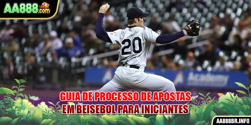 guia-de-processo-de-apostas-em-beisebol-para-iniciantes