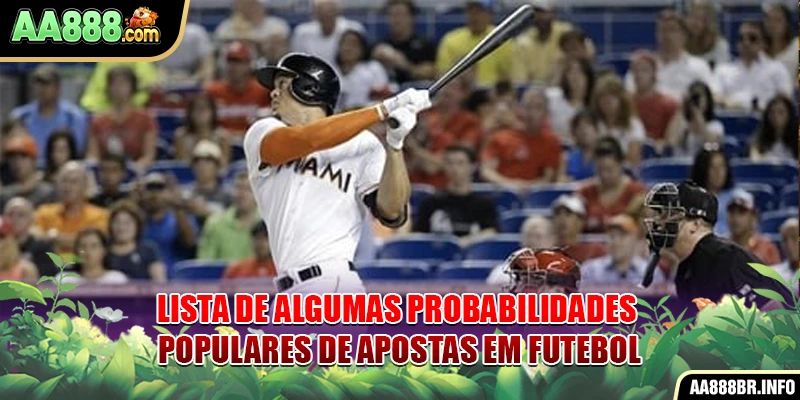 Lista de algumas probabilidades populares de apostas em futebol